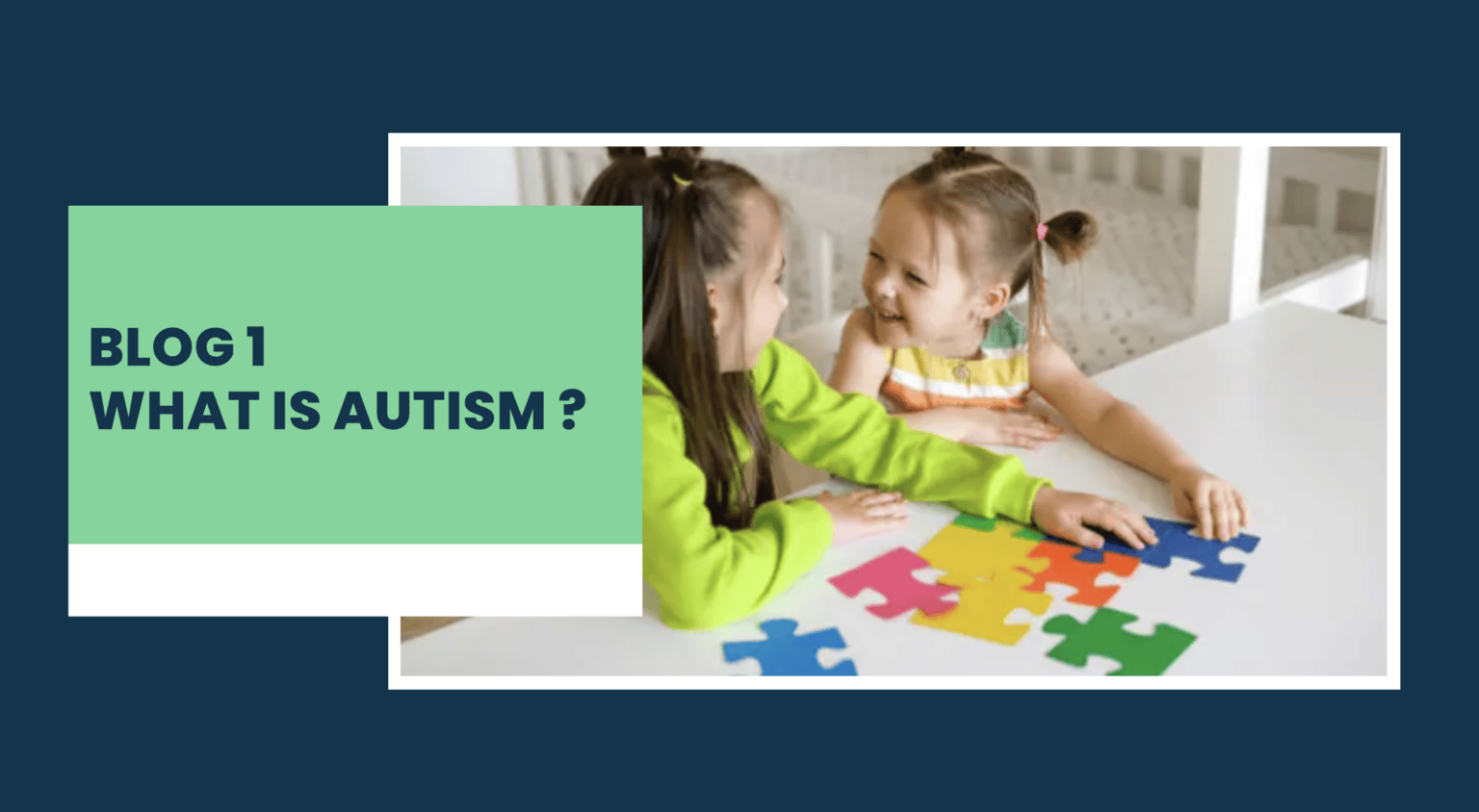 What is Autism?